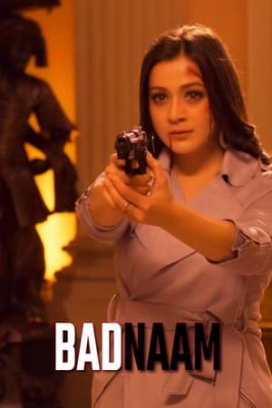 Badnaam 2021 Hindi Movie – [350MB] HD Poster Download - Filmyzilla