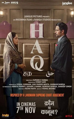 Haq 2025 Hindi Audio HD Poster Download - Filmyzilla